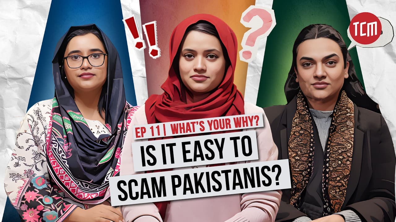 How Pakistanis Lose $9 Billion Annually to Digital Frauds? | What’s Your Why? | Episode 11